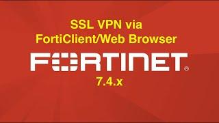 [Fortigate] SSL VPN Configuration with FortiClient and Web Browser /FortiClient configuration[7.4.3]