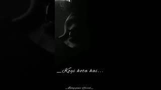 Asal mein tum nahi ho mere 8d status#ishqiyana-official#jush#sadfellings