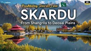 Skardu Valley Pakistan: Shangrila, Khaplu, Deosai, Basho Valley: Breathtaking Sceneries from Skardu