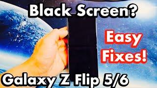 Black Screen on Samsung Galaxy Z Flip 5/6? Easy Fixes!