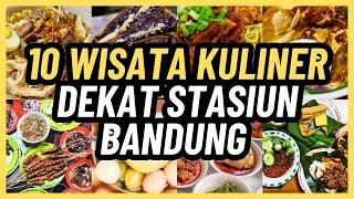 10 WISATA KULINER DEKAT STASIUN BANDUNG