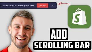 How to Add Scrolling Announcement Bar Shopify - Shopify Tutorial