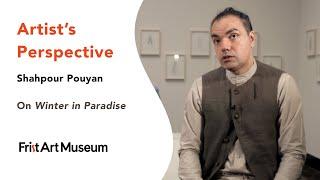 Artist's Perspective with Shahpour Pouyan