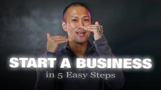 Start Your Own Business in 5 Simple Steps