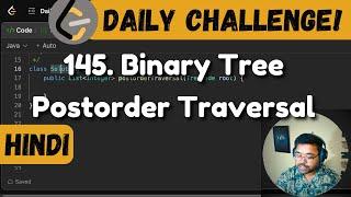 145. Binary Tree Postorder Traversal | trees | dfs | Leetcode Daily Challenge | DSA | Hindi