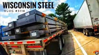 WISCONSIN STEEL | My Trucking Life  | Vlog #3118