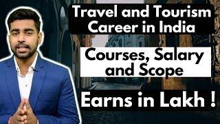 Travel and Tourism Career in India | Courses | Salary | Startups | Hindi