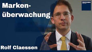  Was ist Markenüberwachung - Warum überwacht man Marken? #rolfclaessen