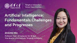 Tsinghua Open Courses | Artificial Intelligence: Fundamentals, Challenges and Progresses