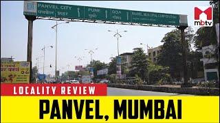 Locality Review: Panvel, Mumbai #MBTV #LocalityReview