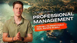 The secrets of profit in Bali. The role of professional property management