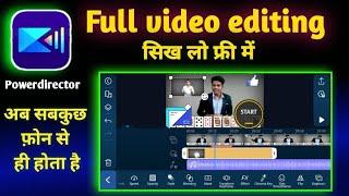 how to edit video in Powerdirector full tutorial/full video editing in Powerdirector/video editor