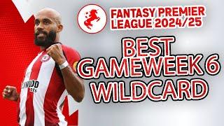 BEST FPL GAMEWEEK 6 WILDCARD  | + GAMEWEEK 5 REVIEW & INSIGHTS | Fantasy Premier League Tips 24/25