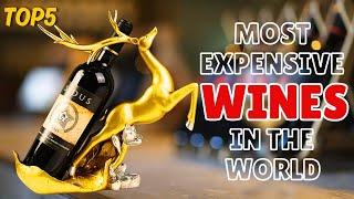 TOP 5 Most Expensive Wine In The World