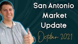 San Antonio Real Estate Market Update - October 2021