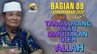  BAGIAN 89 | KAJIAN KITAB FATHURROBBANI BUYA SYAKUR DOKUMENTASI 2018 #buyasyakur #tasawuf #ngaji