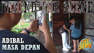 Adibal "Masa Depan" | Behind The Scene