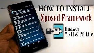 How to install Xposed Framework [Huawei Y6 II & P8 Lite]