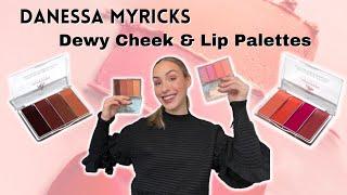 DANESSA MYRICKS Dewy Cheek & Lip Palettes | Full Review, Swatches, Demo, & Comparisons