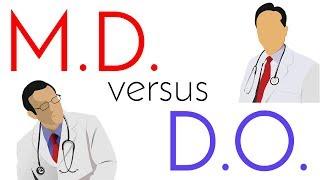 M.D. vs. D.O. | Allopathic and Osteopathic Medical School Comparison