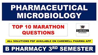 Pharmaceutucal Microbiology Top 10 Marathon Questions || Carewell Pharma | Microbiology 3rd semester