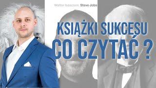 Jakie biografie ludzi sukcesu i książki o tematyce sukcesu warto czytać?