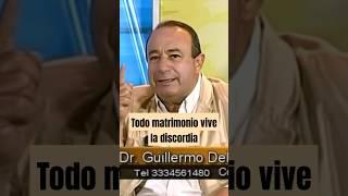 Todo #matrimonio vive la discordia - Dr. Guillermo Dellamary #shorts #conflicto