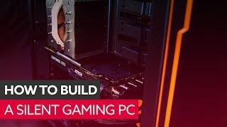 The [almost] silent gaming PC build | Hardware