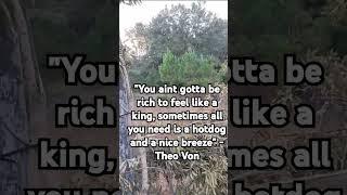 Quote of the Day #5 1/10/25 #Quote #Quoteoftheday #TheoVon #Hunting #Deer #Florida #Hotdog #Country