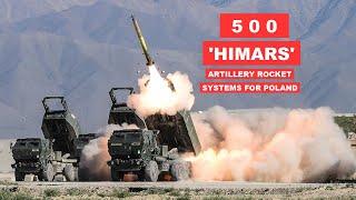 US Department of Defense approved the sale of almost 500 HIMARS artillery rocket systems to Poland