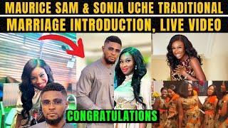 Maurice Sam and Sonia Uche's Traditional Marriage Introduction, Live Video! Chinenye Nnebe & Family