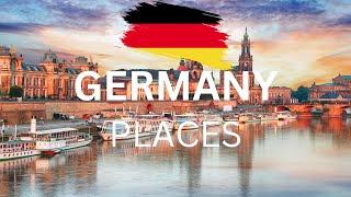 The Top 10 Places You Must Visit In Germany | Travel Guide