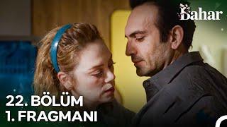 Bahar 22. Bölüm 1. Fragmanı | Sen O Adamla Gününü Gün Ederken...