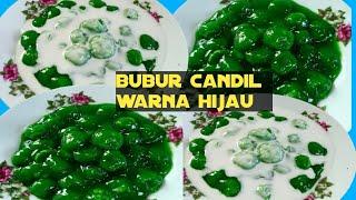 RECIPE FOR DELICIOUS, SWEET AND SAVORY PANDAN CANDIL PORRIDGE, VERY DELICIOUS