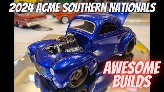 The builds at The  2024 ACME Southern Nationals were OVER THE TOP!!