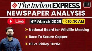 LIVE Newspaper Analysis | 4th Mar 2025 | The Indian Express | Drishti IAS English