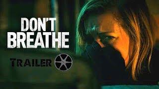 Don't Breathe - Trailer (The Strangers: Prey At Night Version)