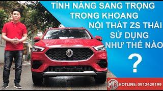 Hướng dẫn sử dụng xe MG ZS Smart Up STD khoang nội thất 0912429199 Mg ZS 2021