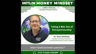 Taking A Bite Out of Entrepreneurship - Dr. Marc Adelberg