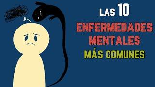 Las 10 enfermedades mentales más comunes