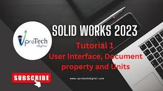 Solid works 2023 Tutorial 1