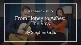 Redbrick Duo - From Honey To Ashes: The Raw (Stephen Goss)