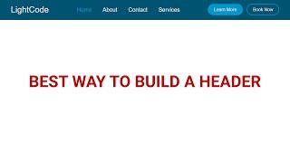 Best Way to Build a Header using only HTML and CSS (Flexbox) - Part-1