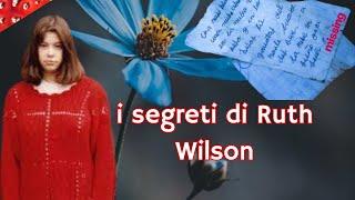 I SEGRETI DI RUTH WILSON