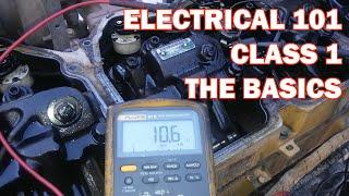 Electrical 101 for cars, trucks and equipment. Beginner electrical, Class 1.