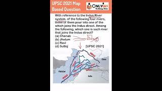 Map Based UPSC Question | Indus River System | UPSC Prelims 2022 | Shivam Yash