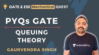 Queuing Theory | GATE Previous Year Questions | GATE/ESE 2021 | Gaurvendra Singh