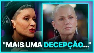 ESCLARECEU TRETA COM XUXA | PATRICIA MARX