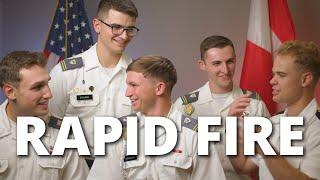 Rapid Fire Questions - West Point Cadets and Naval Academy Midshipmen