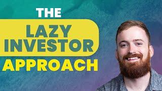 The Lazy Investor Approach |  Ryan Dossey